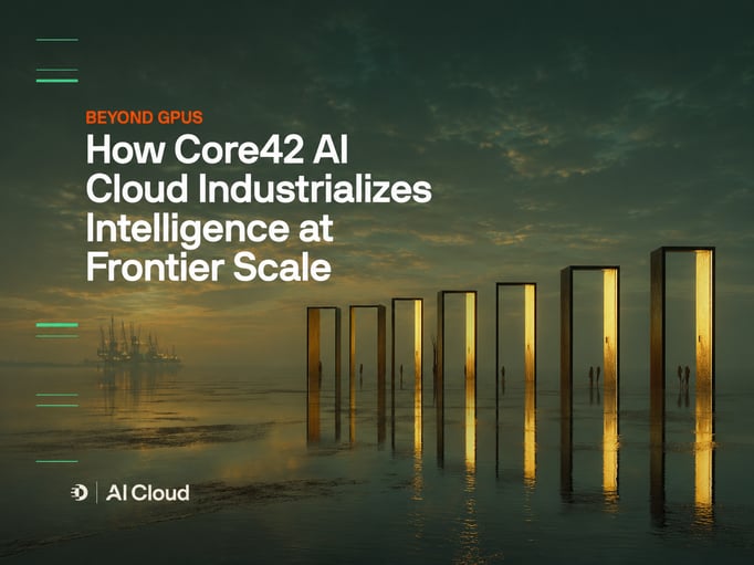 How Core42 Sovereign AI Cloud Industrializes Intelligence at Frontier Scale